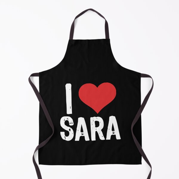 Item preview, I Love Sara designed and sold by The "I Love Everything" Shop.