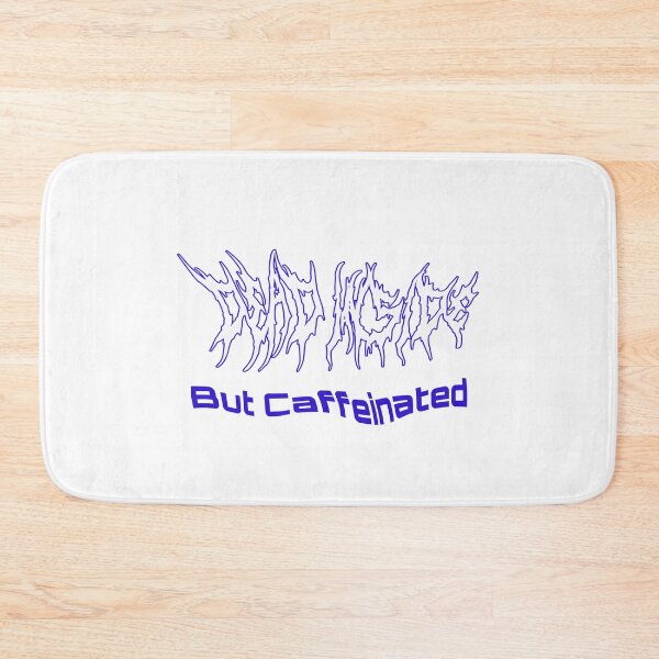 Item preview, Dead Inside But Caffeinated designed and sold by Portishop.