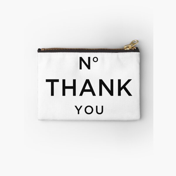 Item preview, No Thank You designed and sold by SixforSix.