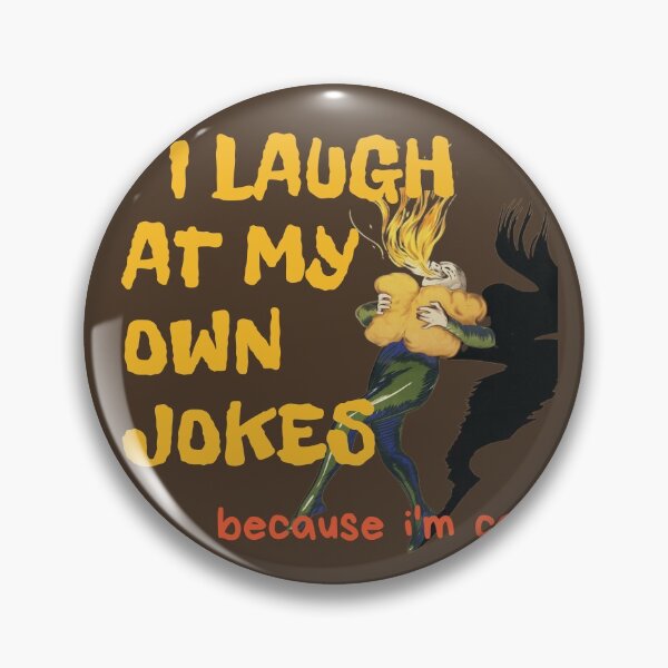 Item preview, I Laugh At My Own Jokes designed and sold by quirky-artistry.