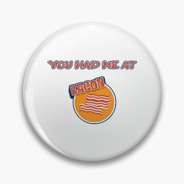 Artikelvorschau, You Had Me At Bacon Funny Hilarious M T-ShirtYou Had Me At Bacon - Funny Hilarious Meat Bacon Lover Gift Idea entworfen und verkauft von EuniceSmith.