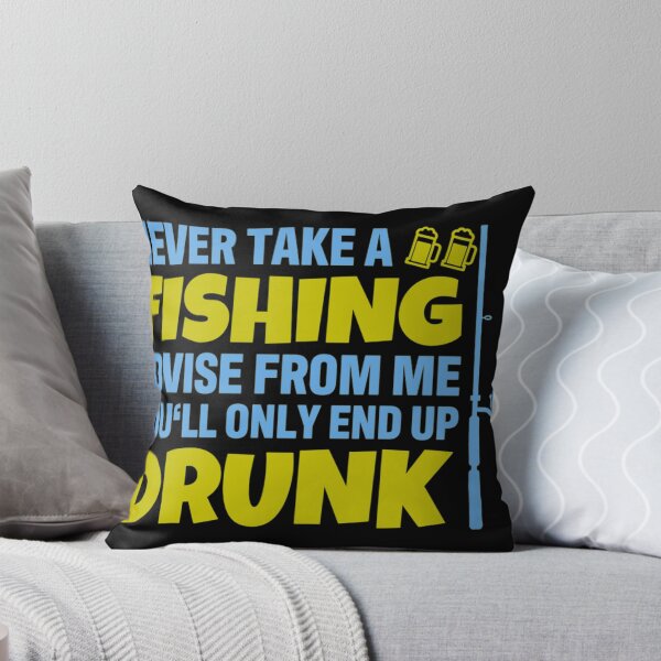 Item preview, Angler Never Take A Fishing Fishing Fishing Fishing Fish designed and sold by Costume685.