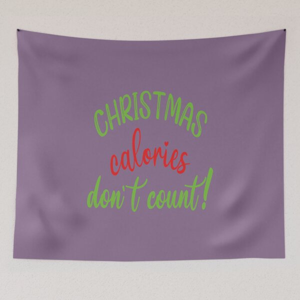 Item preview, Christmas Christmas Calories Don't Count! designed and sold by LukeAvan.