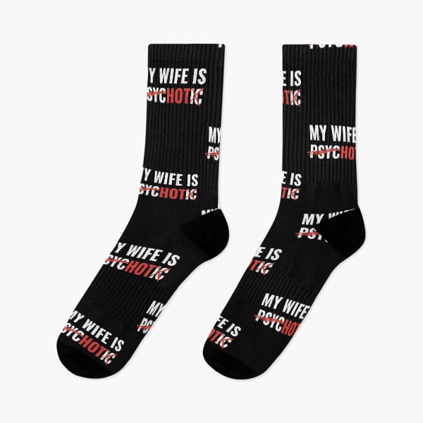 Item preview, My Wife Is Psychotic designed and sold by Avishy.