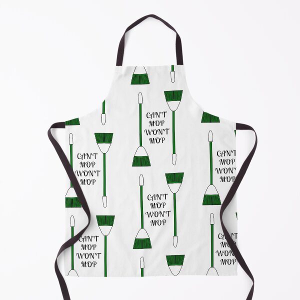 Item preview, Can't Mop Won't Mop designed and sold by Kangavark.