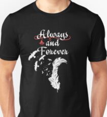 Always and Forever. Unisex T-Shirt