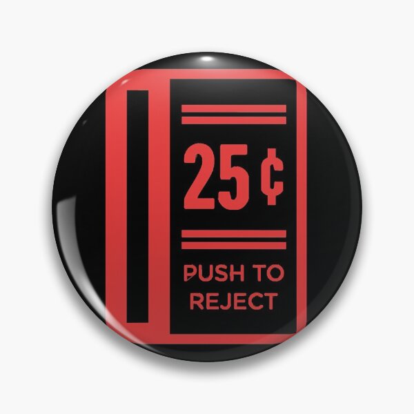 Item preview, Push To Reject Quarters  Arcade Game  designed and sold by SheikhMensim.