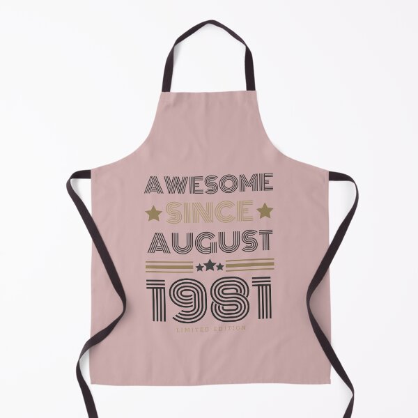 Item preview, Awesome Since August 1981 | Limited edition designed and sold by JooArtPrints ★★★★★.