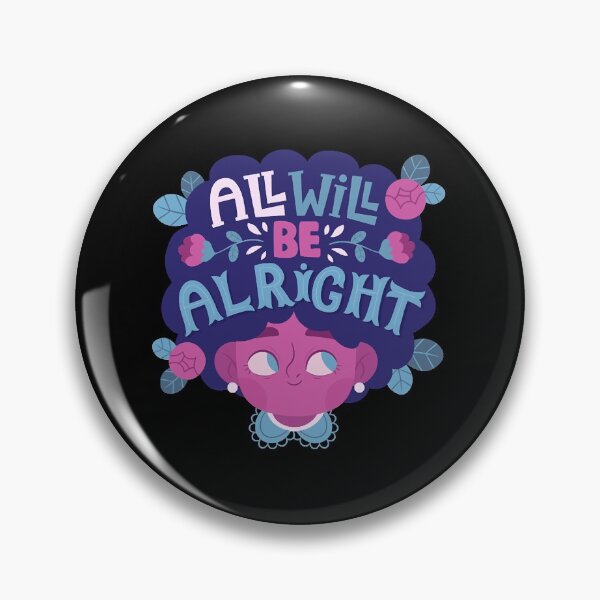 Item preview, All Will BE Alright  designed and sold by AnadalayWal.