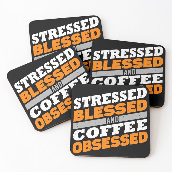 Item preview, Stressed, blessed and coffee obsessed designed and sold by AEGMEDIA.