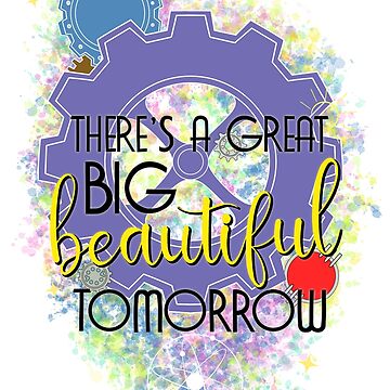 Artwork thumbnail, There's A Great Big Beautiful Tomorrow by ShutterStudios