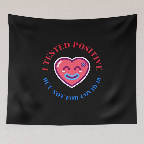 Item preview, I tested positive but not for covid designed and sold by max-art-lvl.