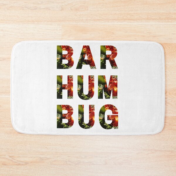 Item preview, Bar Hum Bug | Boo to Christmas | Way Too Peopley | About Christmas designed and sold by FrequencyV.