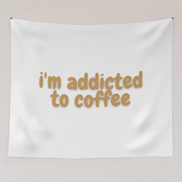 Item preview, I'm addicted to coffee, Coffee Lover, Cool Coffee designed and sold by KashifMohiuddin.