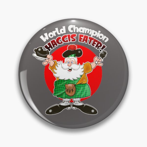 Item preview, World Champion Haggis Eater! designed and sold by jimbairn.