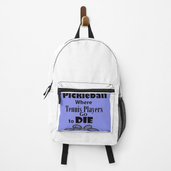 Item preview, Pickleball Where Tennis Players go to DIE designed and sold by MrCsStores.