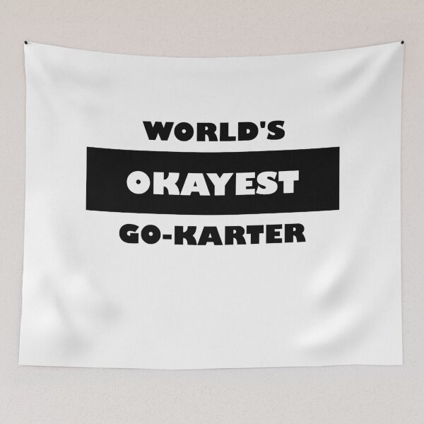 Item preview, Go Kart Racing Funny: World's okayest Go-Karter black and white minimalist block typography designed and sold by Deegital18.