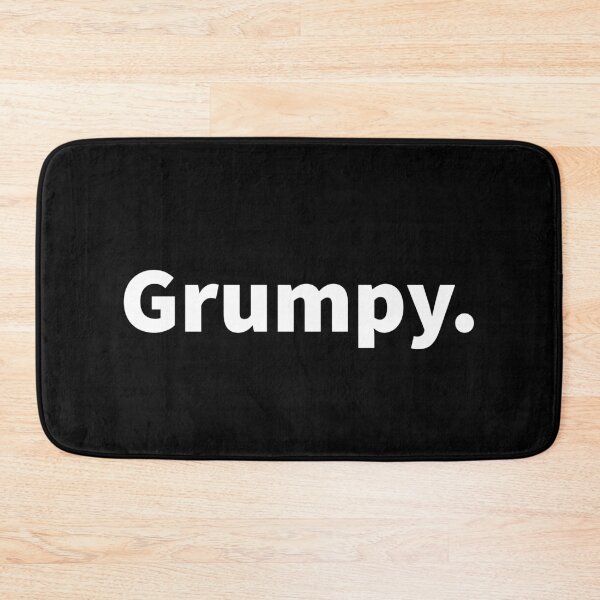 Item preview, Grumpy. , funny, witty and sarcastic,  self deprecating T-shirt, hoodie, sticker and mug  designed and sold by PlainCrankyT.