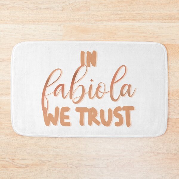 Item preview, In Fabiola We Trust designed and sold by thewelshfangirl.