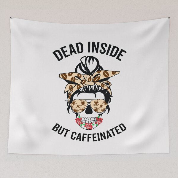 Item preview, Dead Inside But Caffeinated Dead Mom Skull Mom Skeleton Rose Coffee Lover designed and sold by clothesy7.