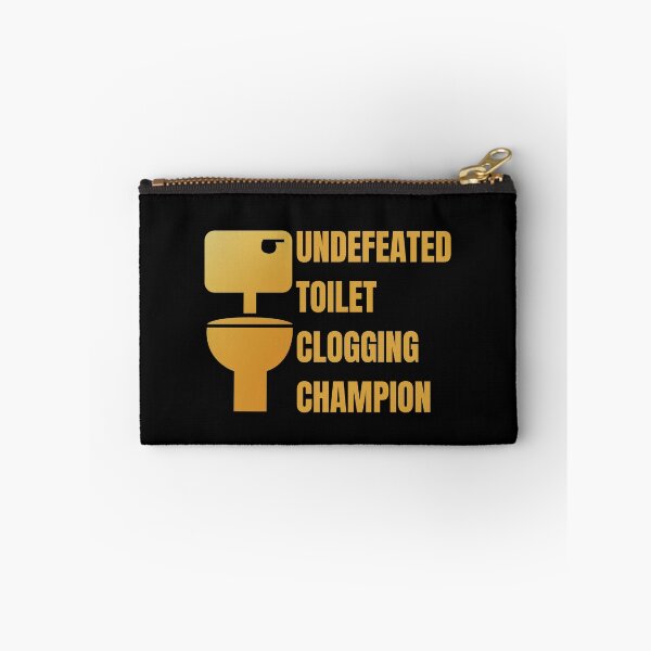 Item preview, Undefeated Toilet Clogging Champion designed and sold by Your Favorite Shop.