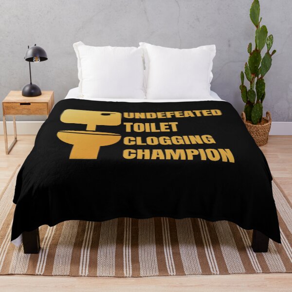 Item preview, Undefeated Toilet Clogging Champion designed and sold by Your Favorite Shop.