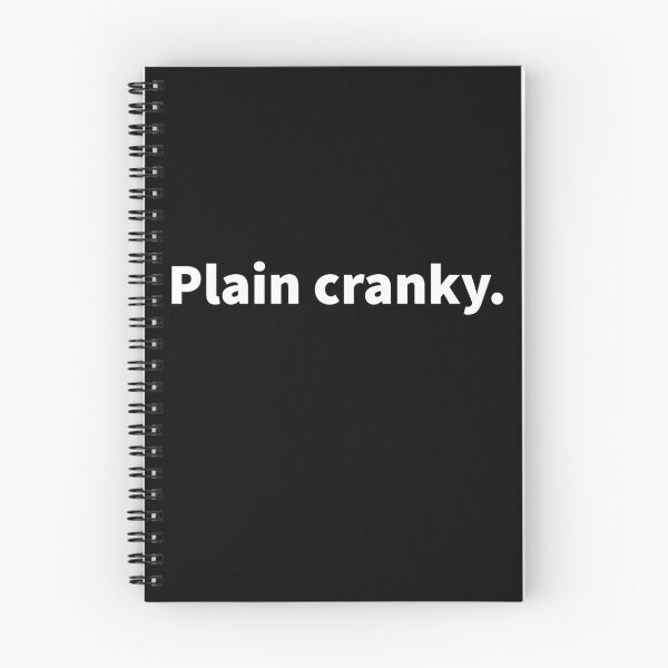 Item preview, Plain cranky funny self deprecating text design on a black T-shirt and sticker.  designed and sold by PlainCrankyT.