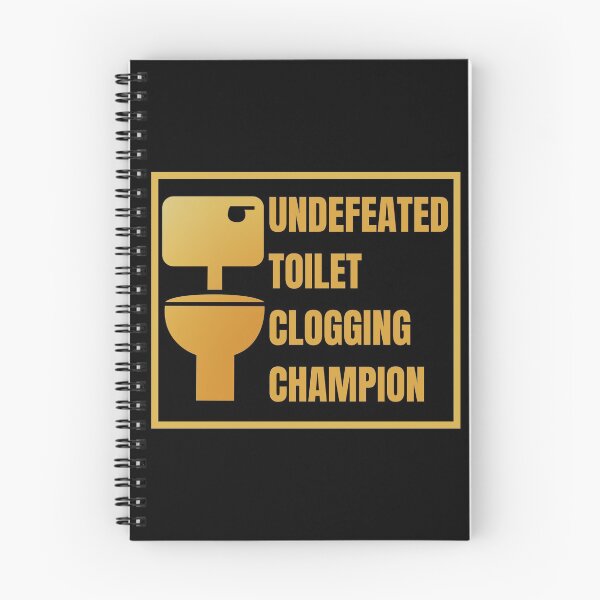 Item preview, Undefeated Toilet Clogging Champion designed and sold by Your Favorite Shop.
