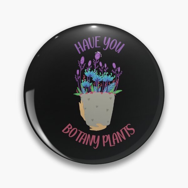 Item preview, Have You Botany Plants designed and sold by Davestre Designs.
