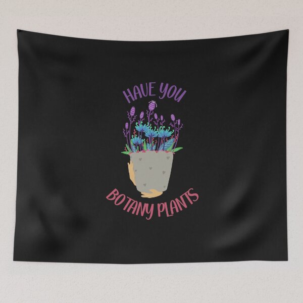Item preview, Have You Botany Plants designed and sold by Davestre.