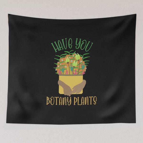 Item preview, Have You Botany Plants designed and sold by Davestre.