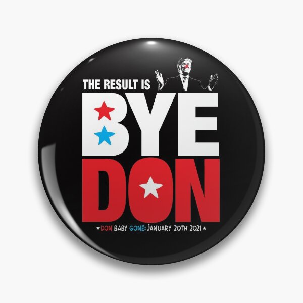Item preview, Bye Don designed and sold by BrendanJohnson.