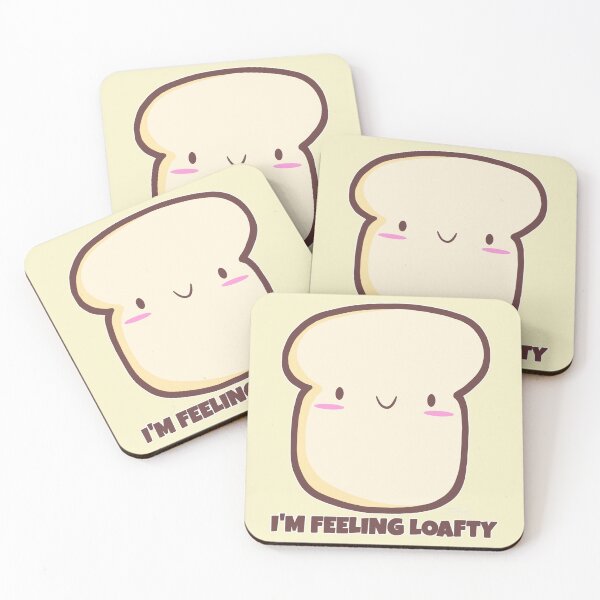 Item preview, Bread Pun I'm Feeling Loafty designed and sold by DynieKid.