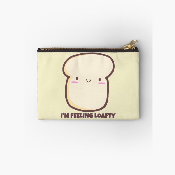Item preview, Bread Pun I'm Feeling Loafty designed and sold by DynieKid.