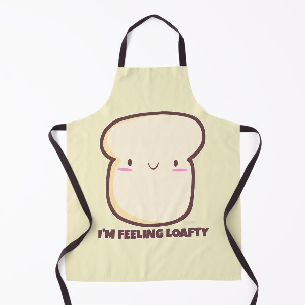 Item preview, Bread Pun I'm Feeling Loafty designed and sold by DynieKid.