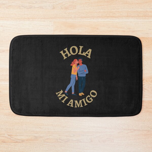 Item preview, Hola Mi Amigo designed and sold by TheRightHonMP.