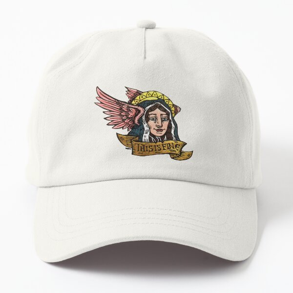 The Patron Saint of Brave Faces - This Is Fine - World on Fire Dad Hat
