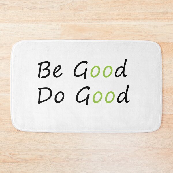 Item preview, be good do good designed and sold by WAISLYV.