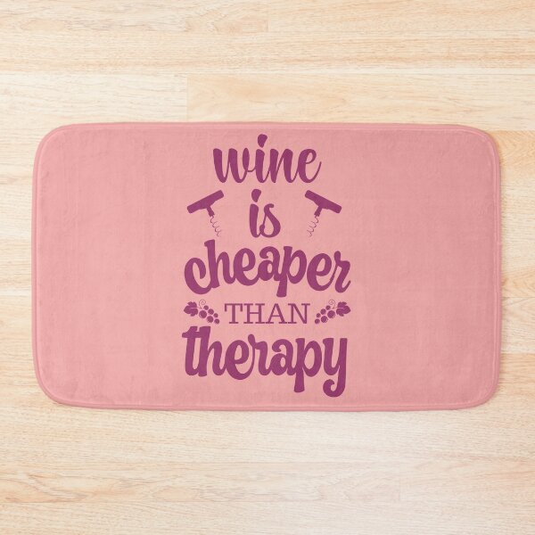 Item preview, Wine is cheaper than therapy designed and sold by FurioInc.