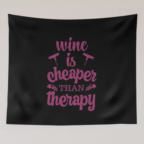 Item preview, Wine is cheaper than therapy designed and sold by FurioInc.
