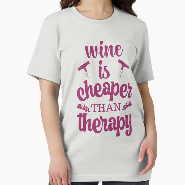 Artikel-Vorschau von Wein ist billiger als Therapie, designt und verkauft von FurioInc.