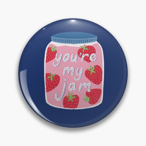 Item preview, You're My Jam designed and sold by ZoeChapman.