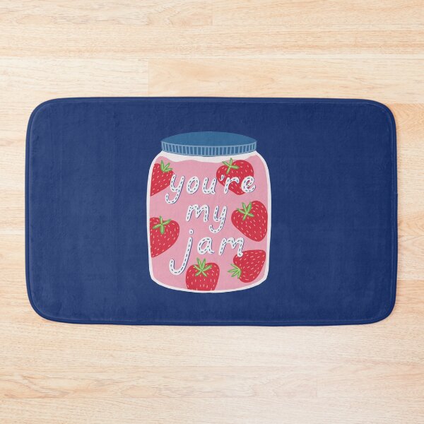 Item preview, You're My Jam designed and sold by ZoeChapman.