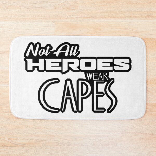 Item preview, Not All Heroes Wear Capes designed and sold by inPhocusStudio.