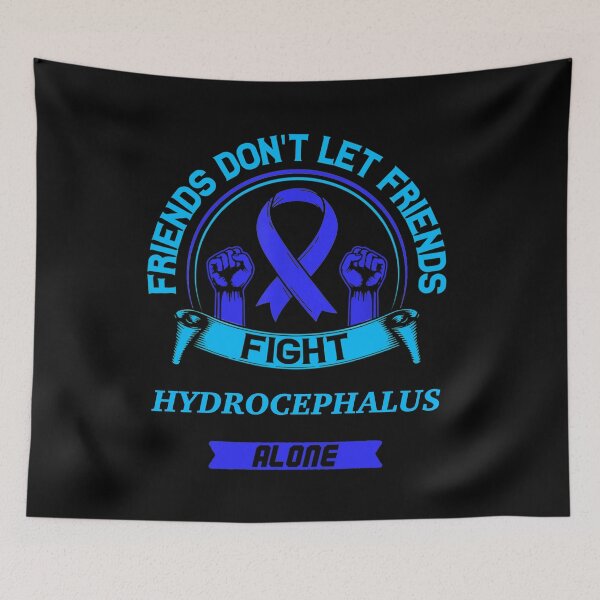 Item preview, Friends don’t let friends fight hydrocephalus alone designed and sold by Designs Of all kinds.