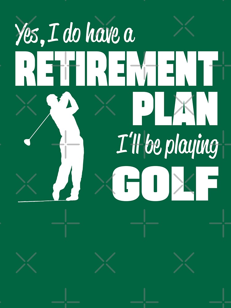  I do have a Retirement Plan Typography t shirt Design :  Clothing, Shoes & Jewelry