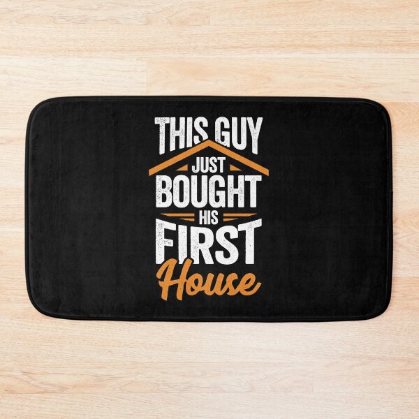 Item preview, This Guy Just Bought His First House designed and sold by Marcid95.