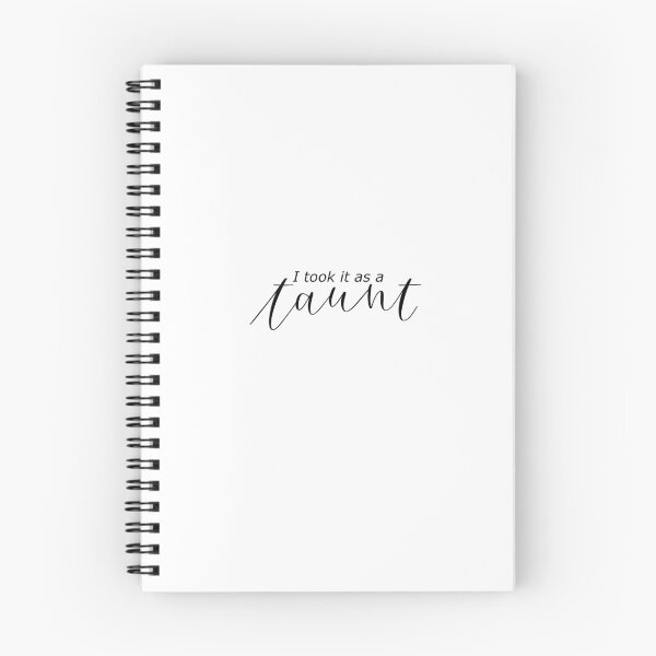 Item preview, "I took it as a Taunt" Lovejoy band Taunt song lyrics designed and sold by averycooluser.