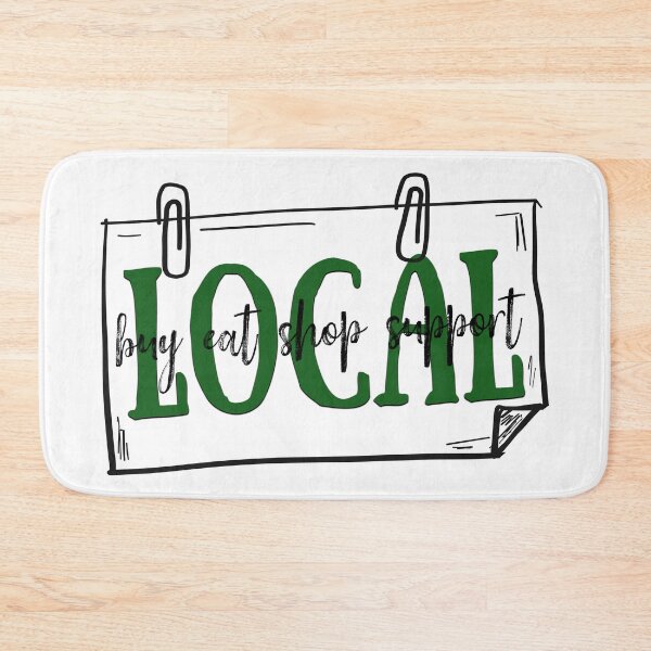Item preview, Buy Eat Shop Support Local designed and sold by Martini-Four.