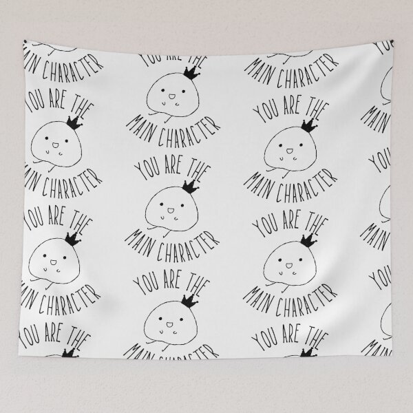 Item preview, You Are The Main Character designed and sold by SweetAndSpice.
